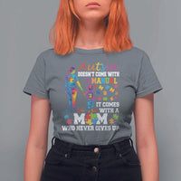 Autism Mom T Shirt For Women Who Never Gives Up Family Support Autistic