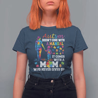 Autism Mom T Shirt For Women Who Never Gives Up Family Support Autistic