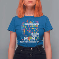 Autism Mom T Shirt For Women Who Never Gives Up Family Support Autistic