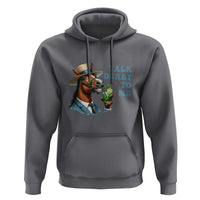 Talk Derby To Me Hoodie Funny Horse Racing KY Racing Day