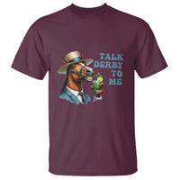 Talk Derby To Me T Shirt Funny Horse Racing KY Racing Day
