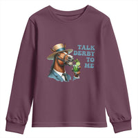 Talk Derby To Me Youth Sweatshirt Funny Horse Racing KY Racing Day