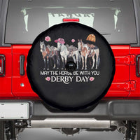 May The Horse Be With You Derby Day 2026 Spare Tire Cover Funny Horse Racing Triple Horse Equestrian Graphic