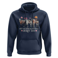 May The Horse Be With You Derby Day 2026 Hoodie Funny Horse Racing Triple Horse Equestrian Graphic