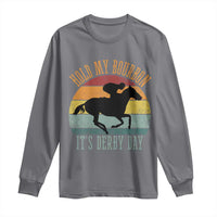 Hold My Bourbon It’s Derby Day Vintage Sunset Long Sleeve Shirt Funny Horse Racing Enthusiast Retro Graphic