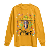 Cinco De Derby Funny Horse Racing Fiesta Long Sleeve Shirt Mexican Sombrero and Margarita Horse Lover