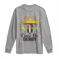 Cinco De Derby Funny Horse Racing Fiesta Long Sleeve Shirt Mexican Sombrero and Margarita Horse Lover