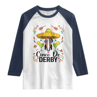 Cinco De Derby Funny Horse Racing Fiesta Raglan Shirt Mexican Sombrero and Margarita Horse Lover
