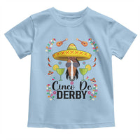 Cinco De Derby Funny Horse Racing Fiesta Toddler T Shirt Mexican Sombrero and Margarita Horse Lover