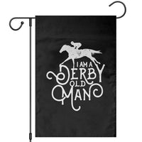 I Am A Derby Old Man Vintage Distressed Graphic Garden Flag Classic Horse Racing Enthusiast Father’s Day Gift