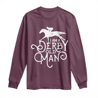 I Am A Derby Old Man Vintage Distressed Graphic Long Sleeve Shirt Classic Horse Racing Enthusiast Father’s Day Gift