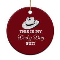 This Is My Derby Day Suit Fedora Hat Graphic Ceramic Ornament Funny Sarcastic Horse Racing Fan Part