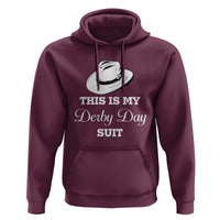 This Is My Derby Day Suit Fedora Hat Graphic Hoodie Funny Sarcastic Horse Racing Fan Part