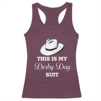 This Is My Derby Day Suit Fedora Hat Graphic Racerback Tank Top Funny Sarcastic Horse Racing Fan Part
