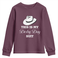 This Is My Derby Day Suit Fedora Hat Graphic Youth Sweatshirt Funny Sarcastic Horse Racing Fan Part
