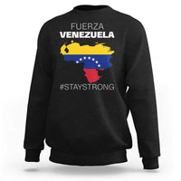 Fuerza Venezuela Strong Solidarity Sweatshirt Hope Support Venezuelan Patriotic Flag Map