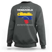 Fuerza Venezuela Strong Solidarity Sweatshirt Hope Support Venezuelan Patriotic Flag Map