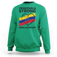 Venezuela Strong Pray and Support Sweatshirt Solidarity Patriotic Venezuelan Flag Map Heart