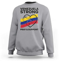Venezuela Strong Pray and Support Sweatshirt Solidarity Patriotic Venezuelan Flag Map Heart