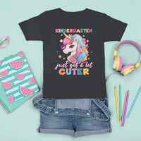 Cute Kindergarten Unicorn T Shirt For Kid Just Got A Lot Cuter Kinder Girl - Wonder Print Shop