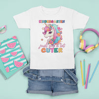 Cute Kindergarten Unicorn T Shirt For Kid Just Got A Lot Cuter Kinder Girl - Wonder Print Shop