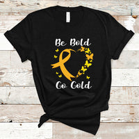 Childhood Cancer Awareness T Shirt Childhood Be Bold Go Gold Heart - Wonder Print Shop