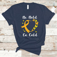 Childhood Cancer Awareness T Shirt Childhood Be Bold Go Gold Heart - Wonder Print Shop