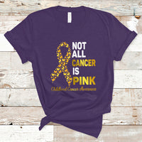 Childhood Cancer Awareness T Shirt Not All Cancer Is Pink Gold Ribbon Support - Wonder Print Shop
