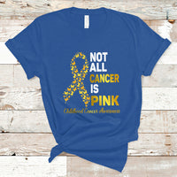 Childhood Cancer Awareness T Shirt Not All Cancer Is Pink Gold Ribbon Support - Wonder Print Shop