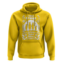 Orange Shirt Day Hoodie I Wear Orange For Every Stolen Native Child Support American Indian