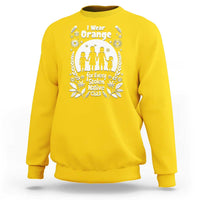 Orange Shirt Day Sweatshirt I Wear Orange For Every Stolen Native Child Support American Indian - Wonder Print Shop