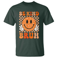 Orange Shirt Day T Shirt Be Kind Bruh Anti Bullying Choose Kindness - Wonder Print Shop