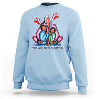 Orange Shirt Day Sweatshirt You Are Not Forgotten Native American Child - Wonder Print Shop