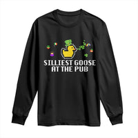 Funny St Patricks Day Long Sleeve Shirt Silliest Goose At The Pub Funny St. Patrick’s Day