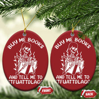 Reading Skeleton Christmas Ornament Buy Me Books And Tell Me To STFUATTDLAGG Funny Smut Reader - Wonder Print Shop