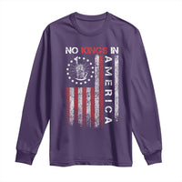 No Kings In America Long Sleeve Shirt Retro Freedom American Betsy Ross Flag
