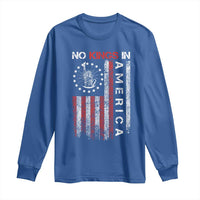 No Kings In America Long Sleeve Shirt Retro Freedom American Betsy Ross Flag