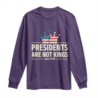 Presidents Are Not Kings Long Sleeve Shirt Since 1776 American Flag