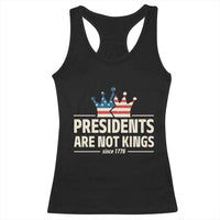 Presidents Are Not Kings Racerback Tank Top Since 1776 American Flag