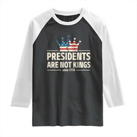 Presidents Are Not Kings Raglan Shirt Since 1776 American Flag