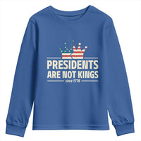 Presidents Are Not Kings Youth Sweatshirt Since 1776 American Flag