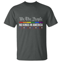No Kings In America T Shirt We The People