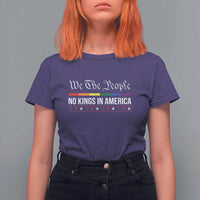 No Kings In America T Shirt For Women We The People