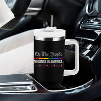 No Kings In America Tumbler With Handle We The People