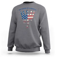 No Kings In America Sweatshirt Dripping Crown