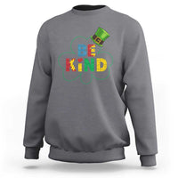 Lucky Shamrock Be Kind Sweatshirt Autism Leprechaun St Patricks Day