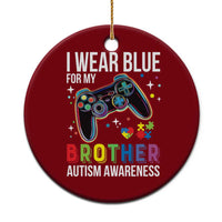 Autism Awareness Gamer Ceramic Ornament I Wear Blue for My Brother Video Game Family Support - Wonder Print Shop