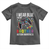 Autism Awareness Gamer Toddler T Shirt I Wear Blue for My Brother Video Game Family Support