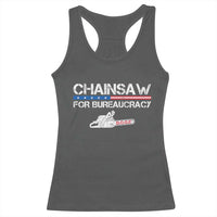 Chainsaw For Bureaucracy Racerback Tank Top DOGE Department Of Government