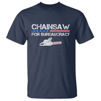 Chainsaw For Bureaucracy T Shirt DOGE Department Of Government
